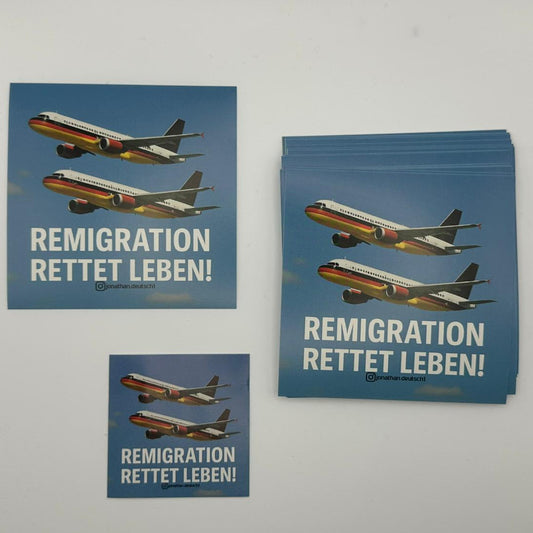 10-1000 Remigration rettet Leben Aufkleber (5*5 oder 9*9cm)
